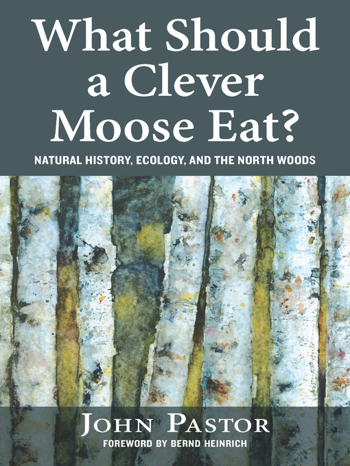 Cover image for What Should a Clever Moose Eat?